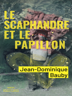 cover image of Le Scaphandre et le Papillon